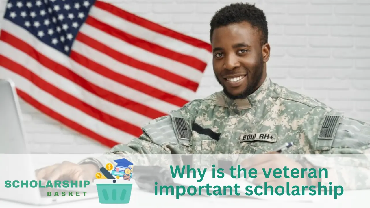 why is the veteran important essay scholarship