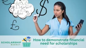 How to demonstrate financial need for scholarships
