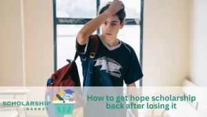 How to get hope scholarship back after losing it