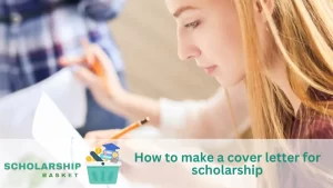 How to make a cover letter for scholarship