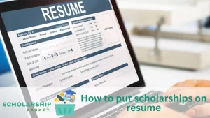 How to put scholarships on resume