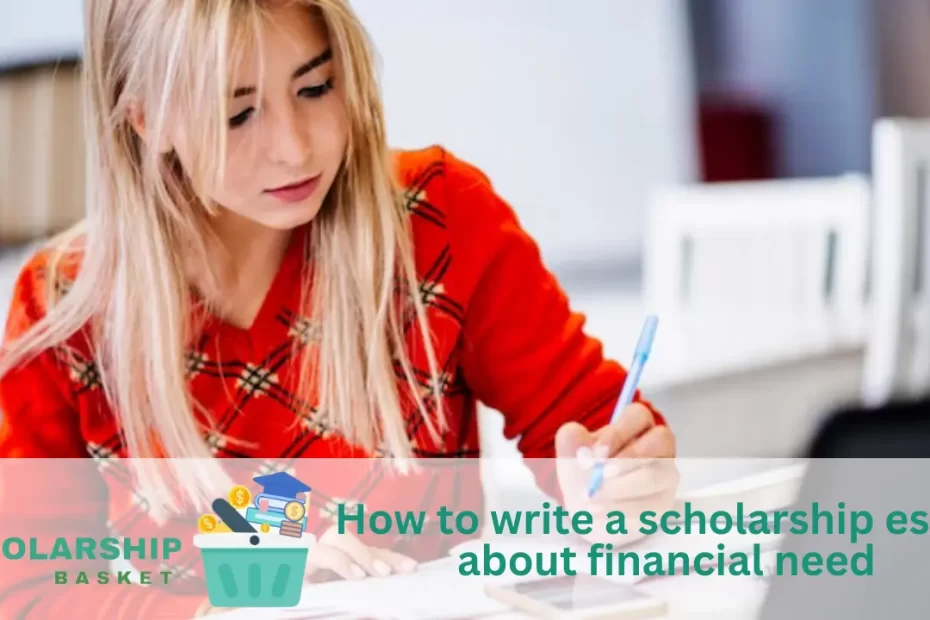 How to write a scholarship essay about financial need