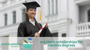are there scholarships for masters degrees