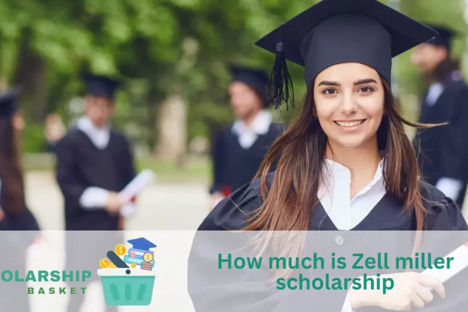 how much is zell miller scholarship