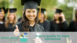how to qualify for hope scholarship