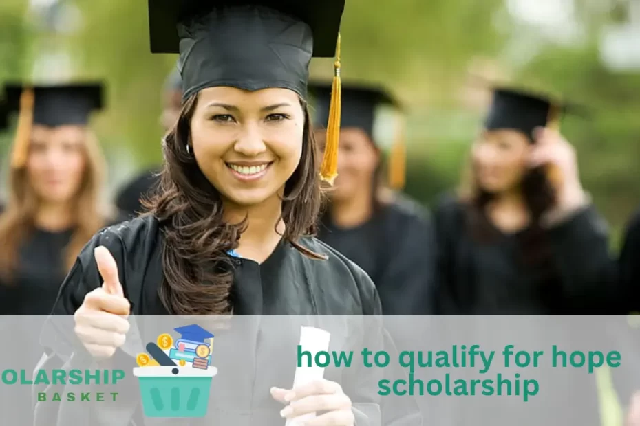 how to qualify for hope scholarship