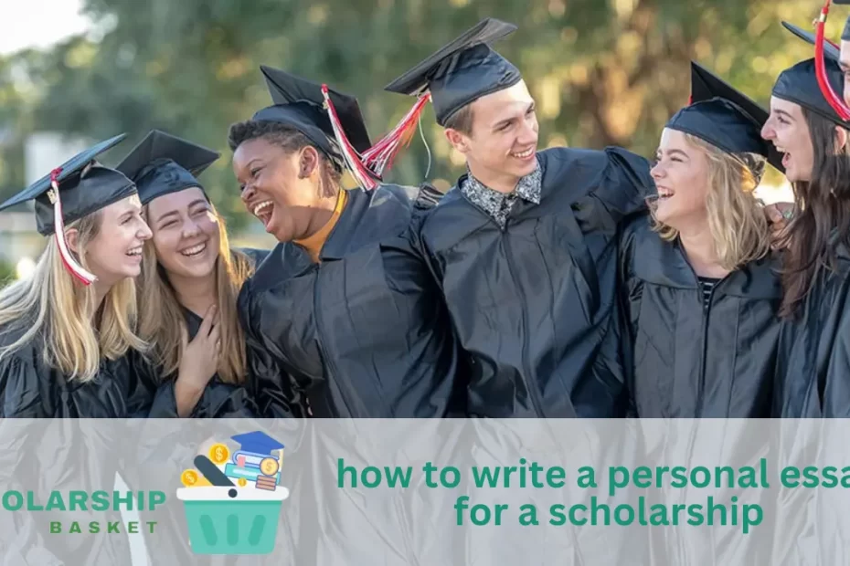 how to write a personal essay for a scholarship