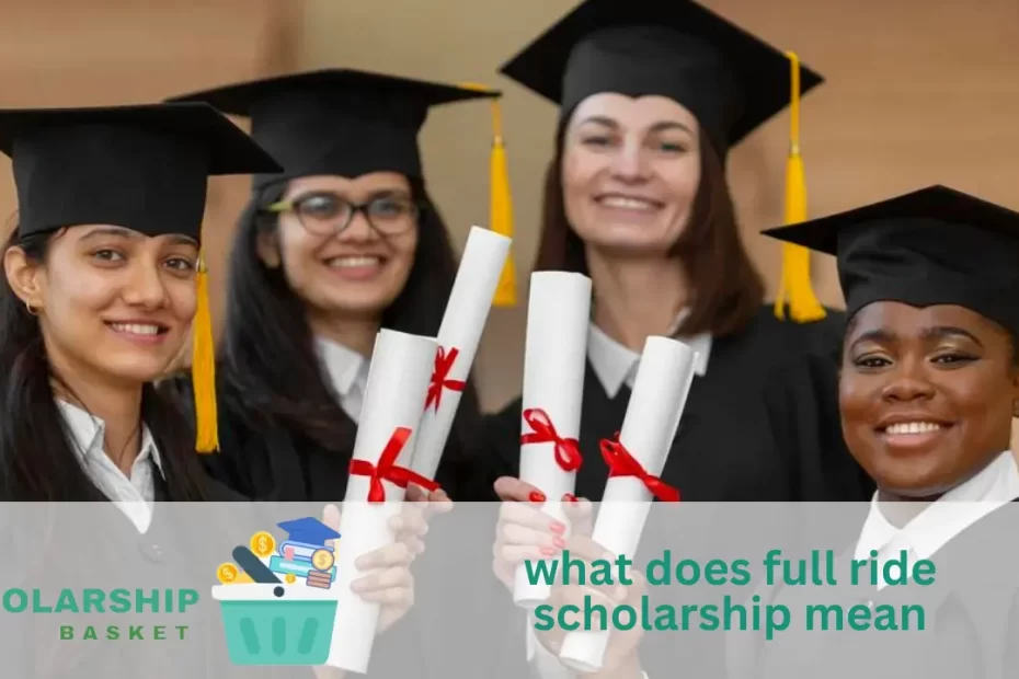 what does full ride scholarship mean